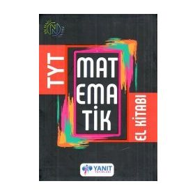 TYT Matematik El Kitabı - Yanıt Yayınları