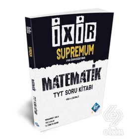 TYT Matematik İxir Supremum Video Çözümlü Soru Kitabı-KR Akademi Yayınları