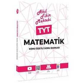TYT Matematik Konu Özetli Soru Bankası AFM Akıl Fikir Mektebi-Tonguç Akademi Yayınları