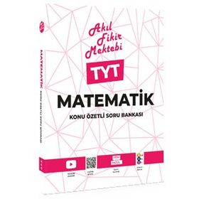 TYT Matematik Konu Özetli Soru Bankası AFM Akıl Fikir Mektebi-Tonguç Akademi Yayınları