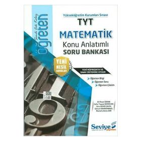 TYT Matematik Öğreten Konu Anlatımlı Soru Bankası-Seviye Yayınları