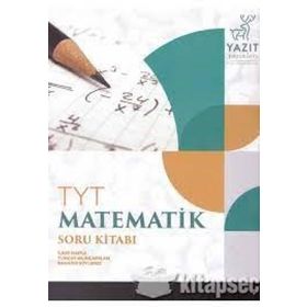 TYT Matematik Soru Bankası Yazıt Yayınları