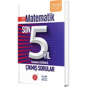 TYT Matematik Tamamı Çözümlü Son 5 Yıl Çıkmış Sorular A Yayınları