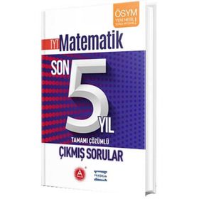TYT Matematik Tamamı Çözümlü Son 5 Yıl Çıkmış Sorular A Yayınları