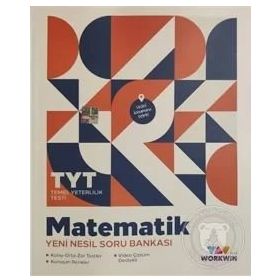 TYT Matematik Yeni Nesil Soru Bankası-Workwin Plus Yayınları