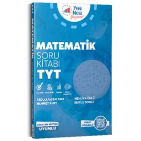 TYT Matematik Yeni Nesil Soru Kitabı - Başka Yayınları