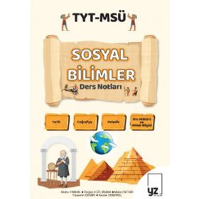 TYT MSÜ Sosyal Bilimler Ders Notları YZ Yayınları