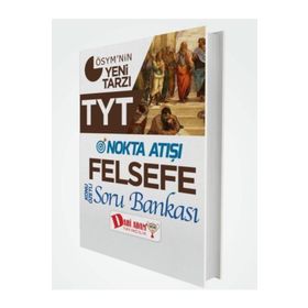 TYT Nokta Atışı Felsefe Konu Özetli Soru Bankası Kolektif Dahi Adam Yayıncılık