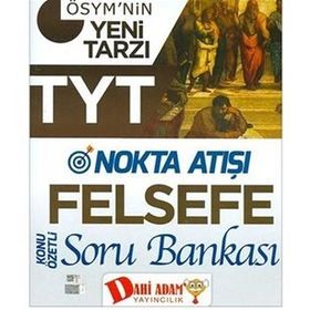 TYT Nokta Atışı Felsefe Konu Özetli Soru Bankası Kolektif Dahi Adam Yayıncılık