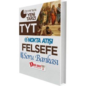 TYT Nokta Atışı Felsefe Konu Özetli Soru Bankası Kolektif Dahi Adam Yayıncılık