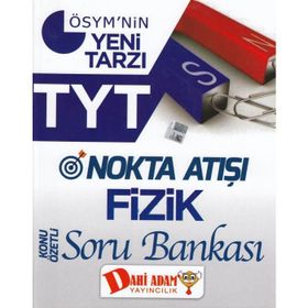 TYT Nokta Atışı Fizik Konu Özetli Soru Bankası Dahi Adam Yayınları