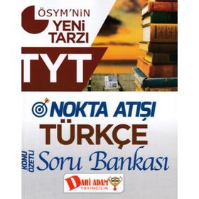 TYT Nokta Atışı Türkçe Konu Özetli Soru Bankası Dahi Adam Yayınları