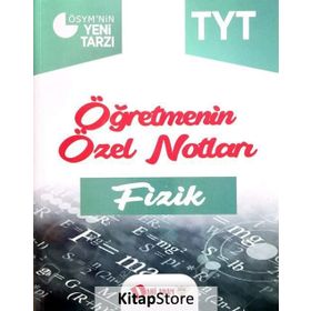 TYT Öğretmenin Özel Notları Fizik - Kolektif