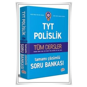 TYT Polislik Hazırlık Tüm Dersler Çözümlü Soru Bankası Editör Yayınları