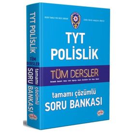TYT Polislik Hazırlık Tüm Dersler Çözümlü Soru Bankası Editör Yayınları