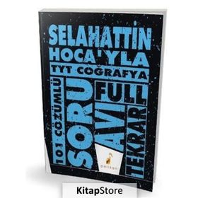 TYT Selahattin Hocayla Coğrafya Soru Avı 101 Çözümlü Soru Pelikan Yayınları