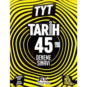 TYT Tarih 45 Denemeleri Fix Yayınları