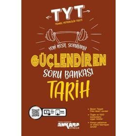 TYT Tarih Güçlendiren Soru Bankası Ankara Yayıncılık