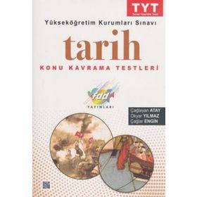 TYT Tarih Konu Kavrama Testleri Soru Bankası Çağlayan Atay FDD Yayınları