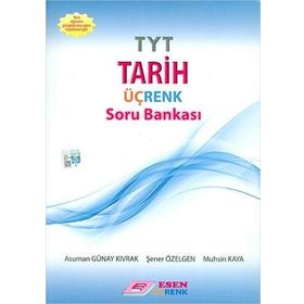 TYT Tarih Üçrenk Soru Bankası Esen Yayınları