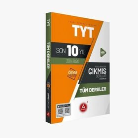 TYT Tüm Dersler Son 10 Yılın Çıkmış Sorular ve Çözümleri-A Yayınları