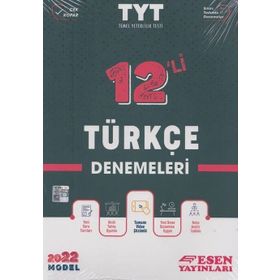 Tyt Türkçe 12'li Denemeleri - Esen Yayınları