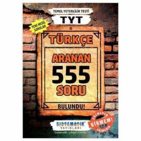 TYT Türkçe 555 Aranan Soru Sistematik Yayınları
