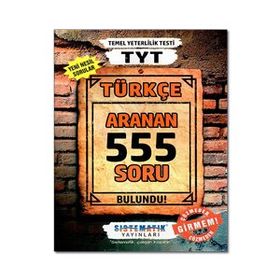 TYT Türkçe Aranan 555 Soru Bankası - Sistematik Yayınları