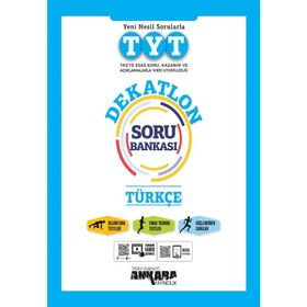 TYT Türkçe Dekatlon Soru Bankası Ankara Yayıncılık