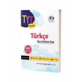 TYT Türkçe Ders Anlatım Föyü - Eis Yayınları