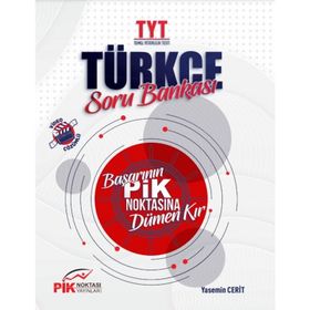 TYT Türkçe Soru Bankası-Pik Noktası Yayınları