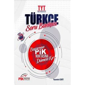 TYT Türkçe Soru Bankası-Pik Noktası Yayınları