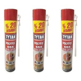 Tytan Polyfix 3x555 gr Sıkma Köpük