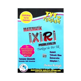 TYT'nin Pusulası Matematik İxiri Problemler Matematik Koleji Yayınları