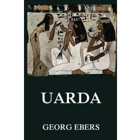 Uarda - Georg Ebers