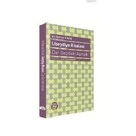 UBEYDIYE RISALESI DAR GEÇİTLERİ AŞMAK - ALI BEHCET EFENDI