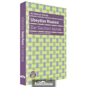 UBEYDIYE RISALESI DAR GEÇİTLERİ AŞMAK - ALI BEHCET EFENDI