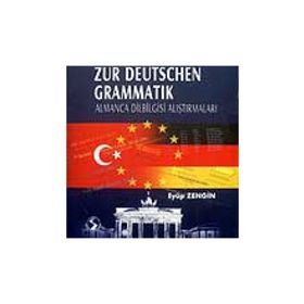 Übungen Zur Deutschen Grammatık -Almanca Dil Bilgisi Araştırmaları - Eyüp Zengin