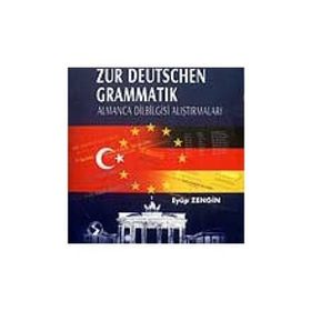 Übungen Zur Deutschen Grammatık -Almanca Dil Bilgisi Araştırmaları - Eyüp Zengin