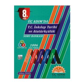 Üç Adım Yayınları 8. Sınıf T. C. İnkılap Tarihi Ve Atatürkçülük Soru Bankası
