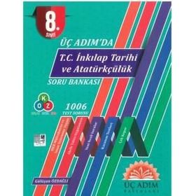 Üç Adım Yayınları 8. Sınıf T. C. İnkılap Tarihi Ve Atatürkçülük Soru Bankası
