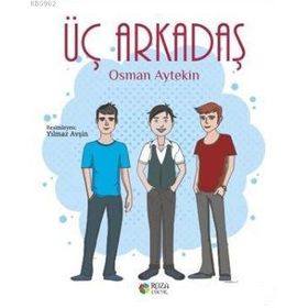 ÜÇ ARKADAŞ BILGIN BAYKUŞ HIKAYELERI DIZISI 4. KITAP - KEMAL SEYYIT