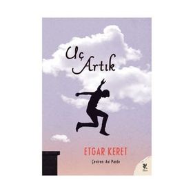 Uç Artık - Etgar Keret