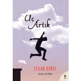 Uç Artık - Etgar Keret