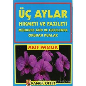 Üç Aylar Hikmeti ve Fazileti Fihristli Üç Aylar-001 - H. Arif Pamuk
