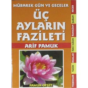 Üç Aylar Hikmeti ve Fazileti (Üç Aylar-001/P14) Pamuk Yayıncılık