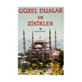 Üç Aylar Mübarek Gün ve Geceler Dua ve Zikirler - emekli muftu ragip guzel