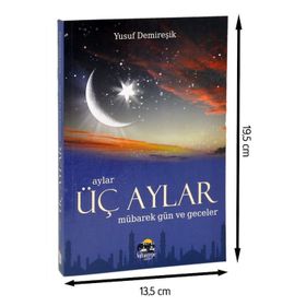 ÜÇ AYLAR MÜBAREK GÜN VE GECELER - YUSUF DEMIREŞIK
