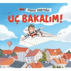 Uç Bakalım - Merve Ergenoğlu