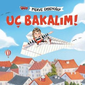 Uç Bakalım - Merve Ergenoğlu